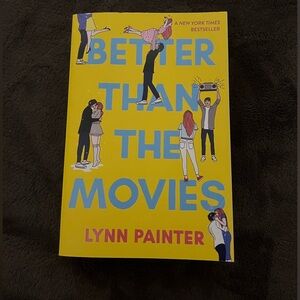 Better than the movies by Lynn Painter